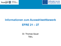 Informationen zum Auswahlwettbewerb EFRE 2021-2027 – Dr. Thomas Sauer, TMIL